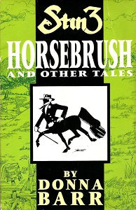 STINZ: HORSEBRUSH AND OTHER TALES (1990) (Donna Barr) (SHOPWORN but AUTOGRAPHED)(1) For Cheap